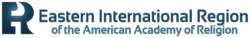 Eastern International Region of the American Academy of Religion